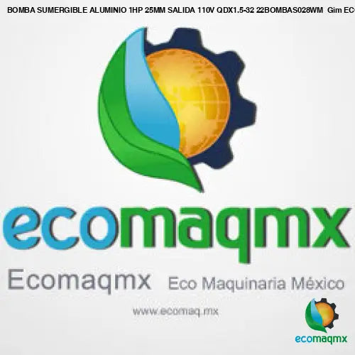 BOMBA SUMERGIBLE ALUMINIO 1HP 25MM SALIDA 110V QDX1.5-32