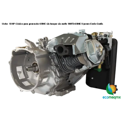 Motor 13 HP Cónico para generador 6500E sin tanque sin mofle