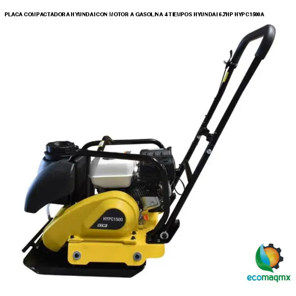 PLACA COMPACTADORA HYUNDAI CON MOTOR A GASOLINA 4 TIEMPOS
