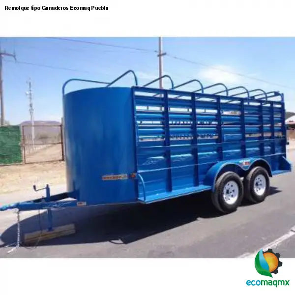 Remolque tipo Ganaderos Ecomaq Puebla