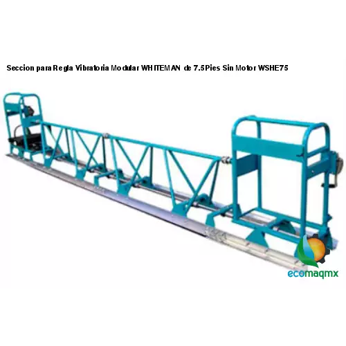 Seccion para Regla Vibratoria Modular WHITEMAN de 7.5 Pies