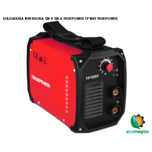 SOLDADORA INVERSORA 120 V 120 A TRUEPOWER TP1003 TRUEPOWER