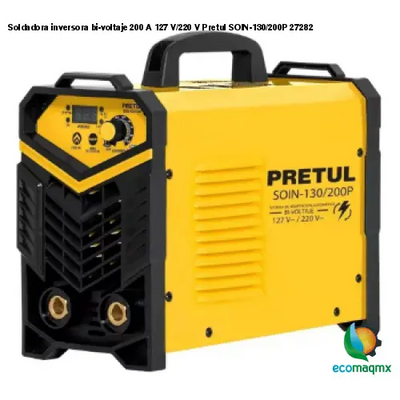 Soldadora inversora bi-voltaje 200 A 127 V/220 V Pretul