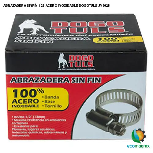 ABRAZADERA SINFÍN # 28 ACERO INOXIDABLE DOGOTULS JM6028