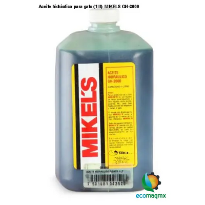 Aceite hidráulico para gato (1 lt) MIKELS GH-2000