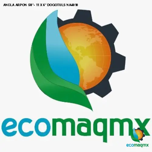 ANCLA ARPON 5/8- 11 X 6 DOGOTULS NA4010