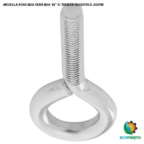 ARMELLA ROSCADA CERRADA 1/2 S/ TUERCA DOGOTULS JG5159