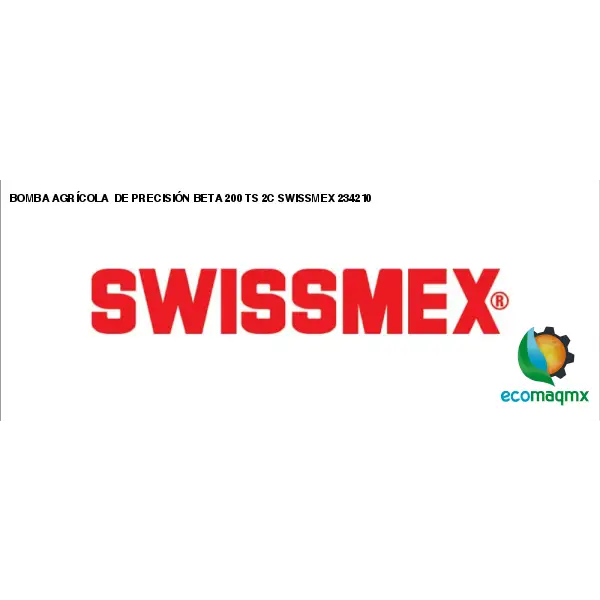 BOMBA AGRÍCOLA DE PRECISIÓN BETA 200 TS 2C SWISSMEX 234210