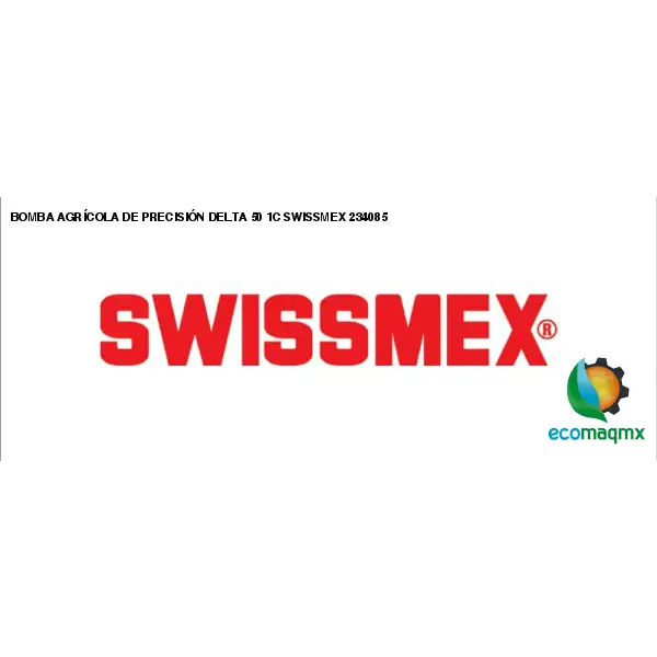 BOMBA AGRÍCOLA DE PRECISIÓN DELTA 50 1C SWISSMEX 234085