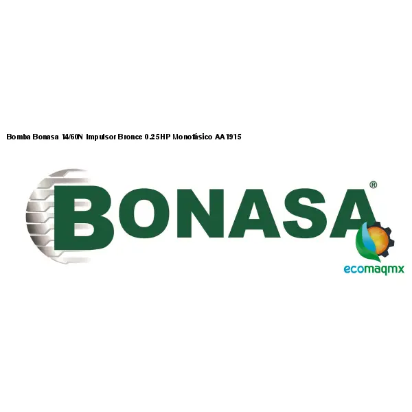 Bomba Bonasa 14/60N Impulsor Bronce 0.25 HP Monofásico AA1915