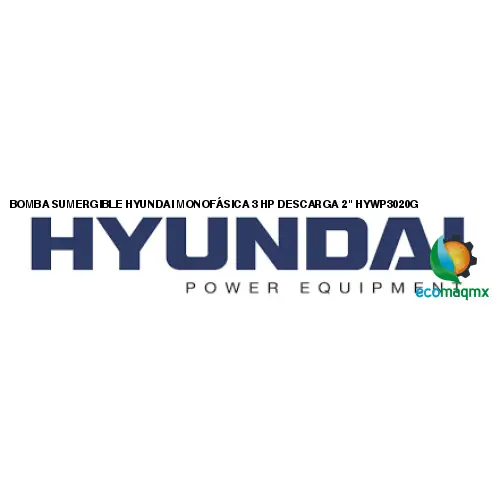 BOMBA SUMERGIBLE HYUNDAI MONOFÁSICA 3 HP DESCARGA 2