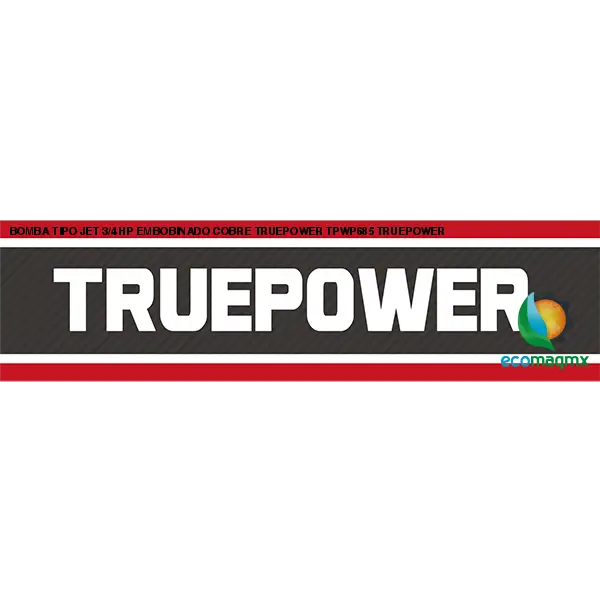 BOMBA TIPO JET 3/4 HP EMBOBINADO COBRE TRUEPOWER TPWP685