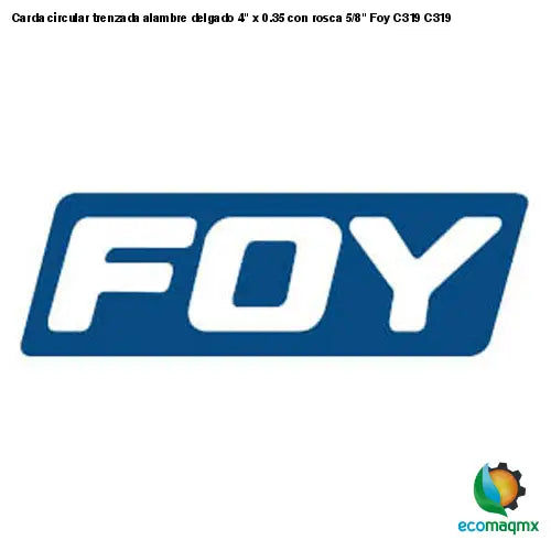 Carda circular trenzada alambre delgado 4 x 0.35 con rosca