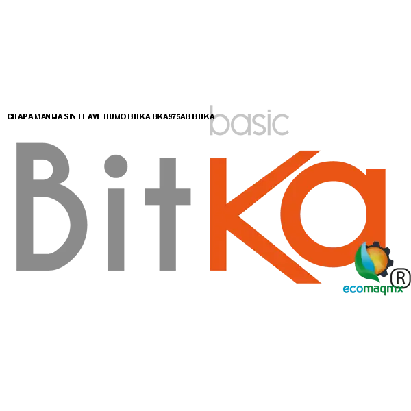 CHAPA MANIJA SIN LLAVE HUMO BITKA BKA975AB BITKA