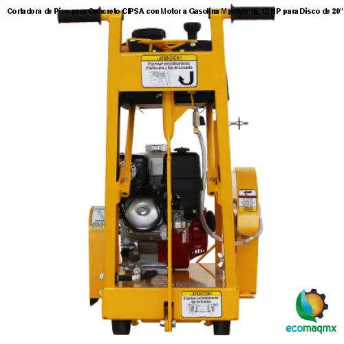 Cortadora de Piso para Concreto CIPSA con Motor a Gasolina