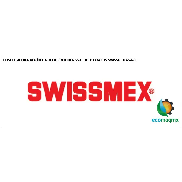 COSECHADORA AGRÍCOLA DOBLE ROTOR 6.55M DE 18 BRAZOS SWISSMEX
