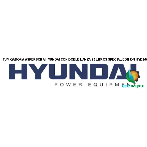 FUMIGADORA ASPERSORA HYUNDAI CON DOBLE LANZA 25 LITROS