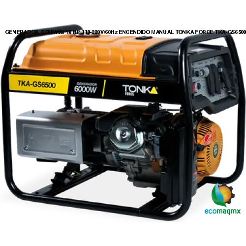 GENERADOR 5,500Wtts, 16 HP, 110-220V/60Hz, ENCENDIDO MANUAL TONKA FORCE TKA-GS6500
