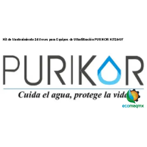 Kit de Mantenimiento 24 Meses para Equipos de