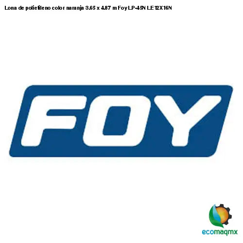 Lona de polietileno color naranja 3.65 x 4.87 m Foy LP-45N