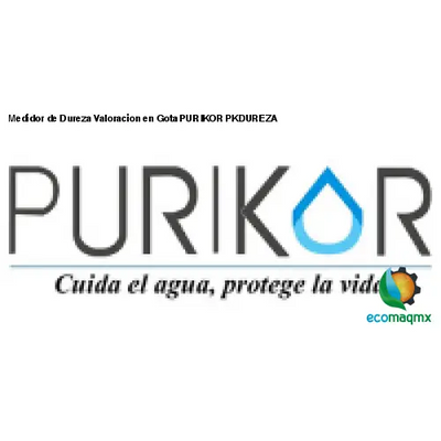 Medidor de Dureza Valoracion en Gota PURIKOR PKDUREZA