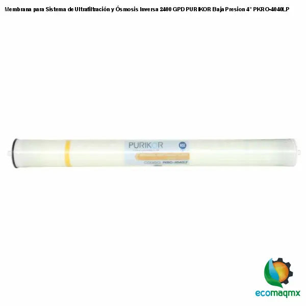 Membrana para Sistema de Ultrafiltración y Ósmosis Inversa