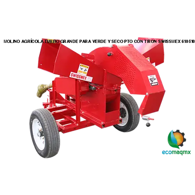 MOLINO AGRÍCOLA TURBO GRANDE PARA VERDE Y SECO PTO CON TIRON