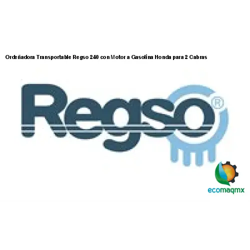 Ordeñadora Transportable Regso 240 con Motor a Gasolina