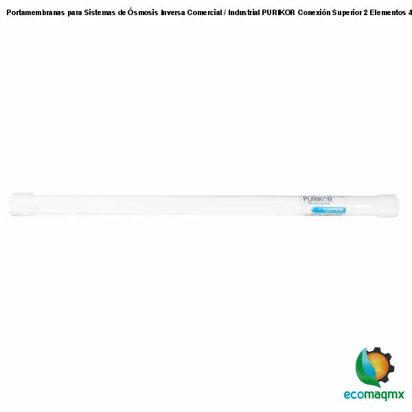 Portamembranas para Sistemas de Ósmosis Inversa Comercial /