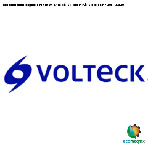 Reflector ultra delgado LED 10 W luz de dĂa Volteck Basic