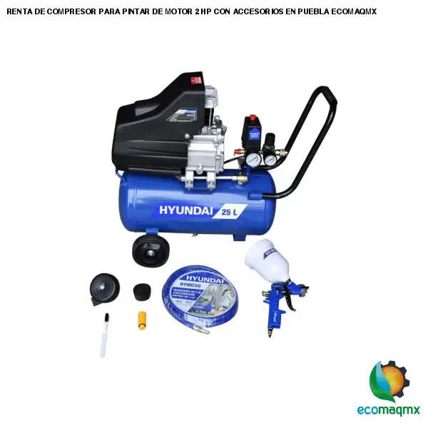 RENTA DE COMPRESOR PARA PINTAR DE MOTOR 2 HP CON ACCESORIOS
