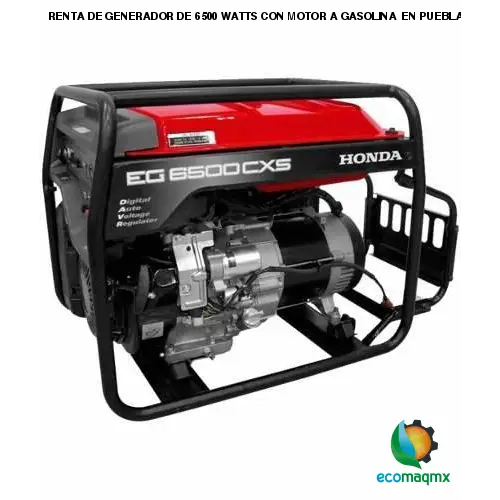 RENTA DE GENERADOR DE 6500 WATTS CON MOTOR A GASOLINA