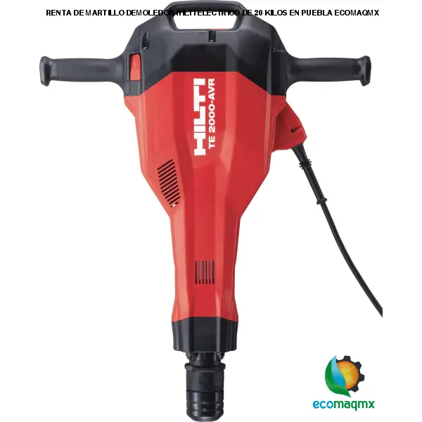 RENTA DE MARTILLO DEMOLEDOR HILTI ELÉCTRICO DE 20 KILOS EN