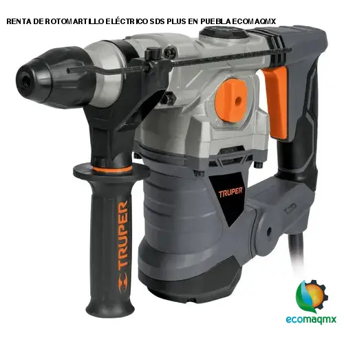 RENTA DE ROTOMARTILLO ELÉCTRICO SDS PLUS EN PUEBLA ECOMAQMX