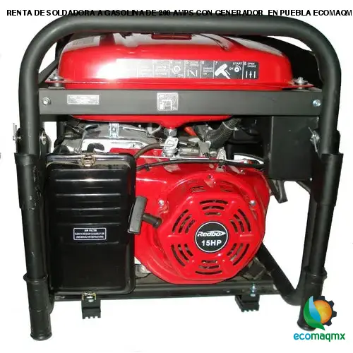 RENTA DE SOLDADORA A GASOLINA DE 200 AMPS CON GENERADOR