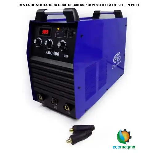 RENTA DE SOLDADORA DUAL DE 400 AMP CON MOTOR A DIESEL