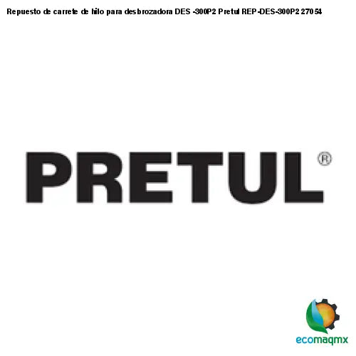 Repuesto de carrete de hilo para desbrozadora DES -300P2