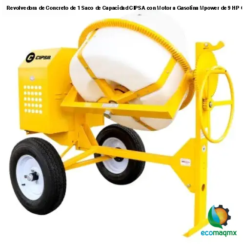 Revolvedora de Concreto de 1 Saco de Capacidad CIPSA con