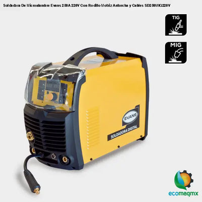 Soldadora De Microalambre Evans 250A 220V Con Rodillo Motriz