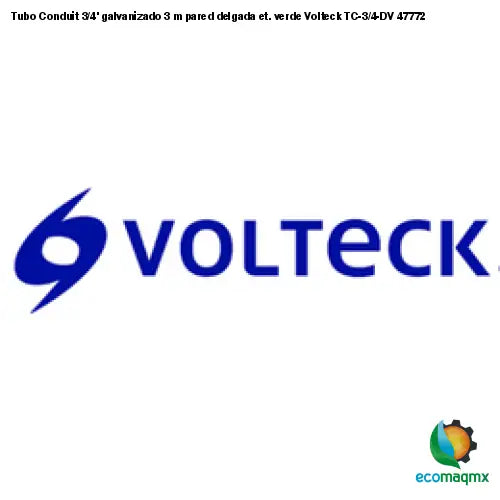 Tubo Conduit 3/4’ galvanizado 3 m pared delgada et. verde