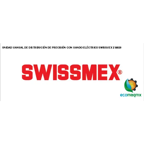 UNIDAD MANUAL DE DISTRIBUCIÓN DE PRECISIÓN CON MANDO