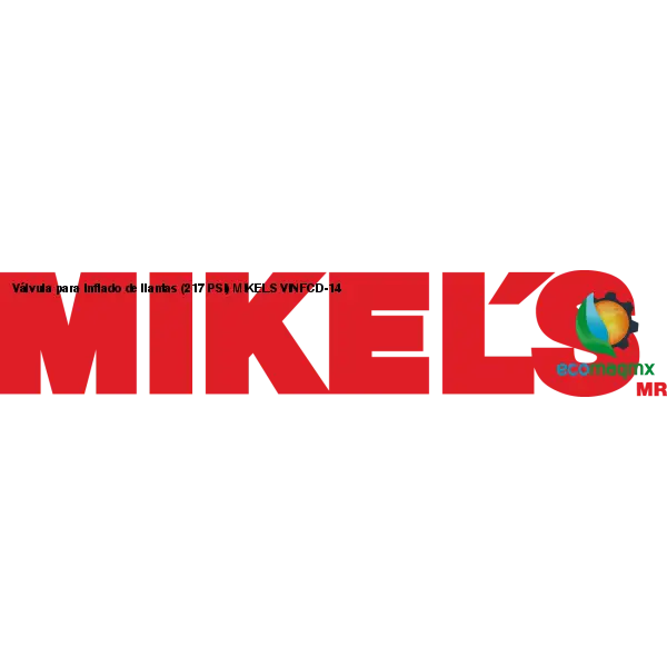 Válvula para Inflado de llantas (217 PSI) MIKELS VINFCD-14