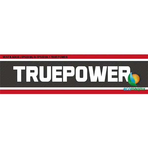 VENTILADOR (TPS225A) R-TPS225A.1 TRUEPOWER