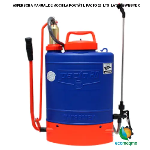 Ecomaqmx ASPERSORA MANUAL DE MOCHILA PORT TIL PACTO 20 LTS LATON