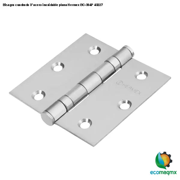 Bisagra cuadrada 3’ acero inoxidable plana Hermex BC-304P