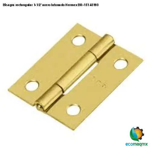Bisagra rectangular 1-1/2’ acero latonado Hermex BR-151