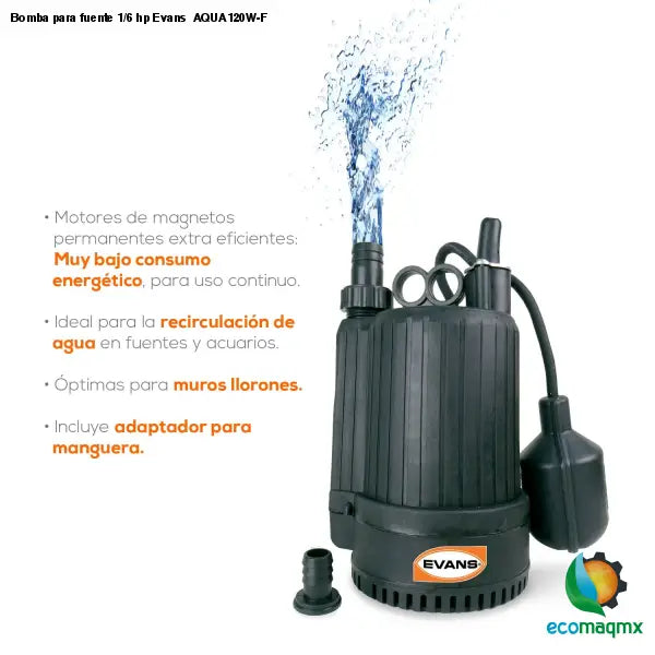 Bomba para fuente 1/6 hp Evans AQUA120W-F