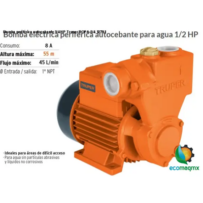 Bomba periférica autocebante 3/4 HP Truper BOPA-3/4 12781