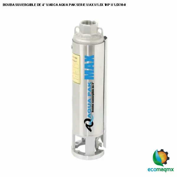 BOMBA SUMERGIBLE DE 4 MARCA AQUA PAK SERIE MAX M1.5X 1HP