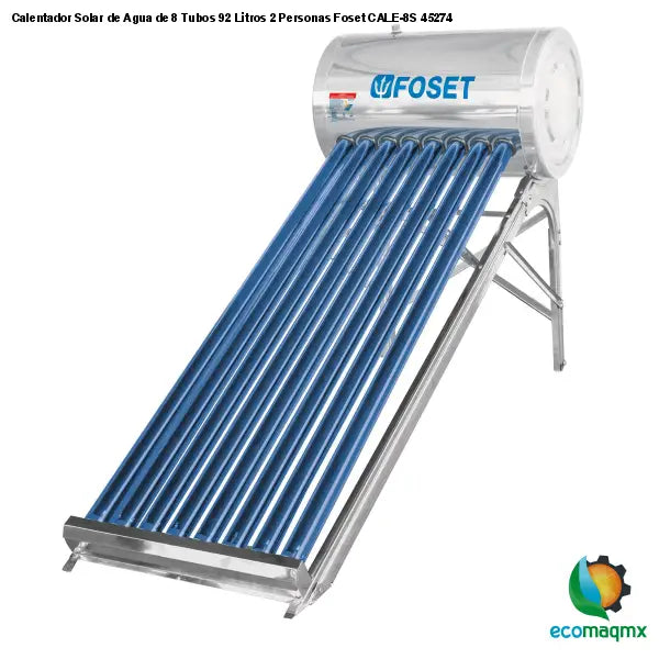 Calentador solar de agua de 8 tubos 92 Litros 2 personas Foset CALE-8S 45274